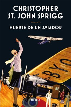 Muerte de un aviador - St. John Sprigg, Christopher