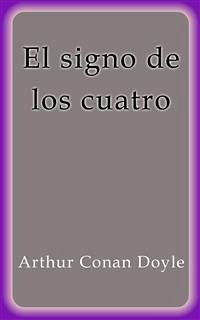 El signo de los cuatro (eBook, ePUB) - Conan Doyle, Arthur