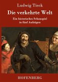 Die verkehrte Welt Die verkehrte Welt