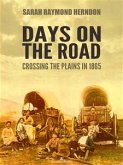 Days on the Road: Crossing the Plains in 1865 (eBook, ePUB)