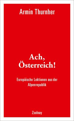 Ach, Österreich! (eBook, ePUB) - Thurnher, Armin