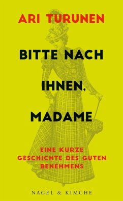 Bitte nach Ihnen, Madame (eBook, ePUB) - Turunen, Ari; Partanen, Markus