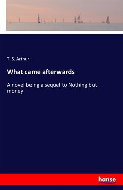 What came afterwards - Arthur, T. S.