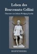 Leben des Benvenuto Cellini,... - Bild 1