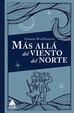 Mas Alla del Viento del Norte - Macdonald, George