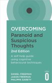 Overcoming Paranoid and Suspicious Thoughts, 2nd Edition (eBook, ePUB)