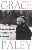 Begin Again: Poems by Gracey Paley (eBook, ePUB)