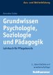 Grundwissen Psychologie, Soziologie und... - Bild 1