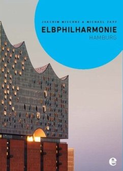 Elbphilharmonie Hamburg, Englische Ausgabe - Mischke, Joachim