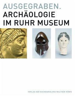 Cover Ausgegraben. Archäologie im Ruhr Museum