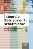Integrale Betriebswirtschaftslehre inkl. E-Book