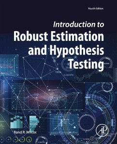Introduction to Robust Estimation and Hypothesis Testing (eBook, ePUB) - Wilcox, Rand R.