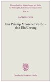 Das Prinzip Menschenwürde - eine Einführung