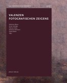 Valenzen fotografischen Zeigens