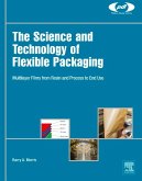 The Science and Technology of Flexible Packaging (eBook, ePUB)