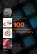 100 Case Reviews in Neurosurgery E-Book... - Bild 1