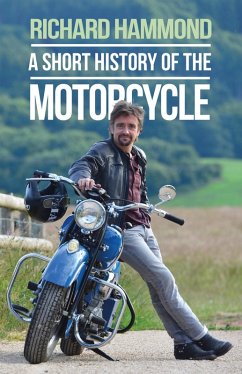 A Short History of the Motorcycle (eBook, ePUB) - Hammond, Richard