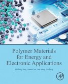 Polymer Materials for Energy and Electronic Applications (eBook, ePUB)
