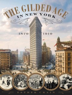 Cover The Gilded Age in New York, 1870-1910 (eBook, ePUB)