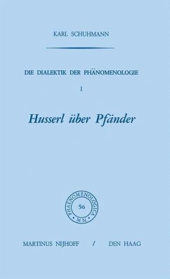 Die Dialektik der Phänomenologie I (eBook, PDF) - Schuhmann, Karl