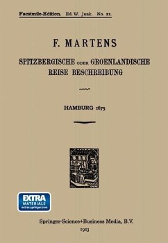 Spitzbergische oder Groenlandische Reise Beschreibung gethan im Jahr 1671 (eBook, PDF) - Martens, Friedrich