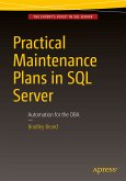 Practical Maintenance Plans in SQL Server (eBook, PDF)