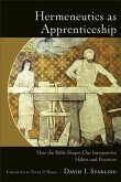 Hermeneutics as Apprenticeship (eBook, ePUB)