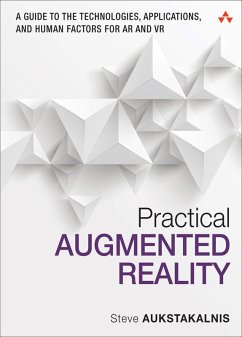 Practical Augmented Reality (eBook, ePUB) - Aukstakalnis, Steve