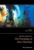 The Wiley Handbook of the Psychology of Mass Shootings (eBook, PDF)