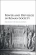 Power and Privilege in Roman Society... - Bild 1