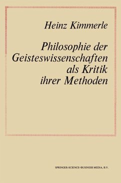 Philosophie der Geisteswissenschaften als Kritik Ihrer Methoden (eBook, PDF) Cover Philosophie der Geisteswissenschaften als Kritik Ihrer Methoden (eBook, PDF)