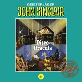 Disco Dracula / John Sinclair Tonstudio Braun Bd.47 (MP3-Download)