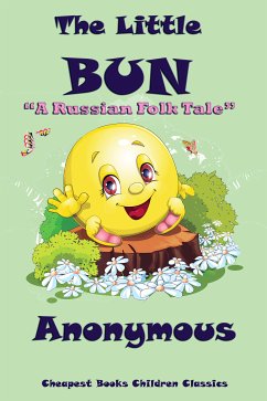 The Little Bun (eBook, ePUB) - Anonymous, Anonymous