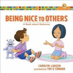 Being Nice to Others (Growing God's Kids) (eBook, ePUB) - Larsen, Carolyn