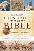 Baker Illustrated Guide to the Bible (eBook, ePUB) Baker Illustrated Guide to the Bible (eBook, ePUB)