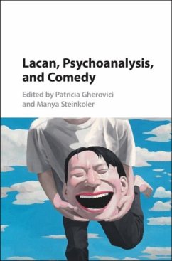 Lacan, Psychoanalysis, and Comedy (eBook, PDF)