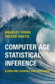 Computer Age Statistical Inference (eBook, PDF)