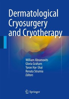 Dermatological Cryosurgery and Cryotherapy (eBook, PDF)