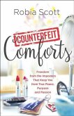 Counterfeit Comforts (eBook, ePUB)