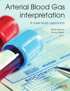 Arterial Blood Gas Interpretation - A case study approach (eBook, ePUB) - Ranson, Mark