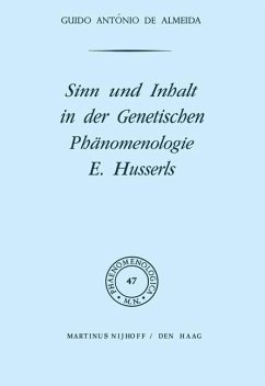 Sinn und Inhalt in der Genetischen Phänomenologie E. Husserls (eBook, PDF) - De Almeida, G. A.