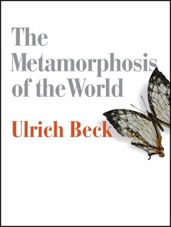 The Metamorphosis of the World (eBook, ePUB) - Beck, Ulrich