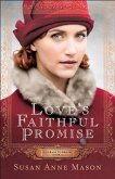 Love's Faithful Promise (Courage to Dream Book #3) (eBook, ePUB)