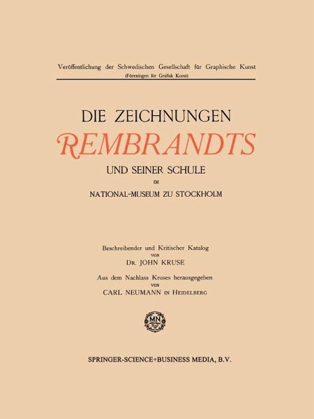 Die Zeichnungen Rembrandts und seiner Schule im National-Museum zu Stockholm (eBook, PDF) Die Zeichnungen Rembrandts und seiner Schule im National-Museum zu Stockholm (eBook, PDF)