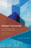 Prometheanism (eBook, ePUB) Prometheanism (eBook, ePUB)