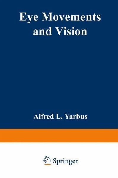 Eye Movements and Vision (eBook, PDF) Eye Movements and Vision (eBook, PDF)