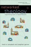 Networked Theology (Engaging Culture) (eBook, ePUB)