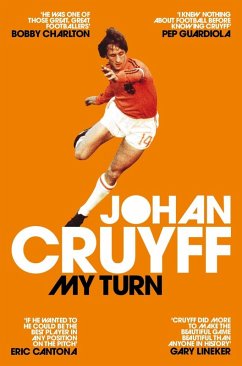 My Turn: The Autobiography (eBook, ePUB) - Cruyff, Johan