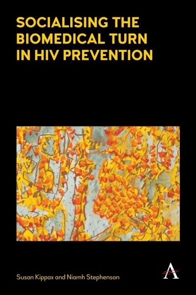 Socialising the Biomedical Turn in HIV Prevention (eBook, ePUB)