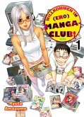 Willkommen im (Ero)Manga-Club, Band 1 (eBook, PDF)